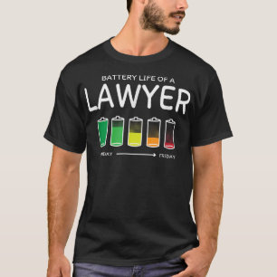 Camiseta Battery Life of a Lawyer Friends Attorney Buddy