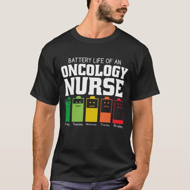 Camiseta Battery Life Of An Oncology Nurse (Anverso)