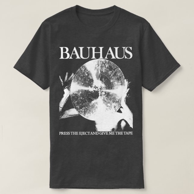 Camiseta Bauhaus Presione el botón y devuélveme la cinta 1 (Diseño del anverso)