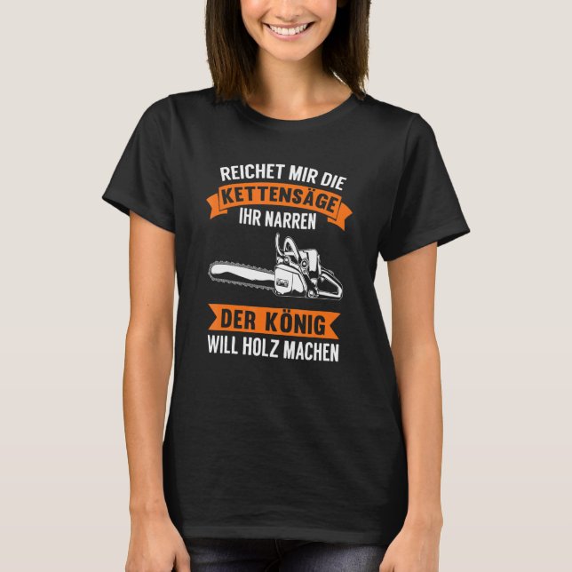 Camiseta Baumfäller Forestry Ax Dice Saw Chainsaw Woodcu (Anverso)