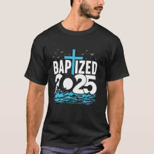 Camiseta Bautizado 2025 Cristiano Bautismo de Agua