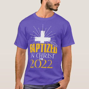 Camiseta Bautizado En Cristo 2022Fe Del Bautismo Tee Cristi