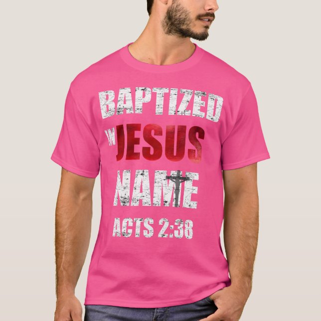 Camiseta Bautizado En La Ley De Nombre De Jesús 238 Baptism (Anverso)