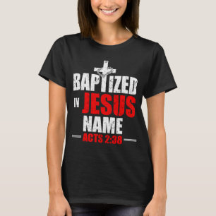 Camiseta Bautizado En La Ley De Nombre De Jesús 238 Baptism