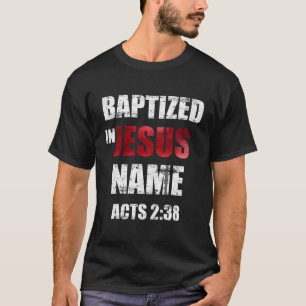 Camiseta Bautizado En La Ley De Nombre De Jesús 238 Baptism