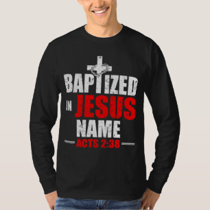 Camiseta Bautizado En La Ley De Nombre De Jesús 238 Baptism