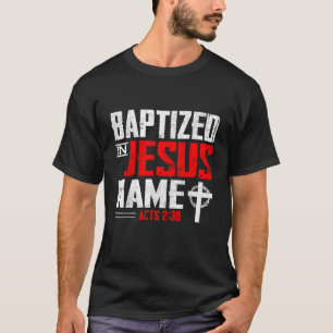 Camiseta Bautizado En La Ley De Nombre De Jesús 2 38 Bautis