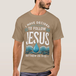 Camiseta Bautizado He Decidido Seguir a Jesús Bautismo fr