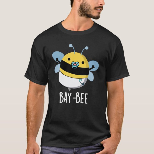 Camiseta Bay-bee Funny Baby Bee Pun Dark BG (Anverso)