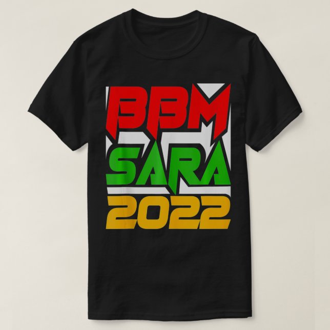 Camiseta BBM 2022 BongBong Marcos Inday Sara Duterte For Pr (Diseño del anverso)