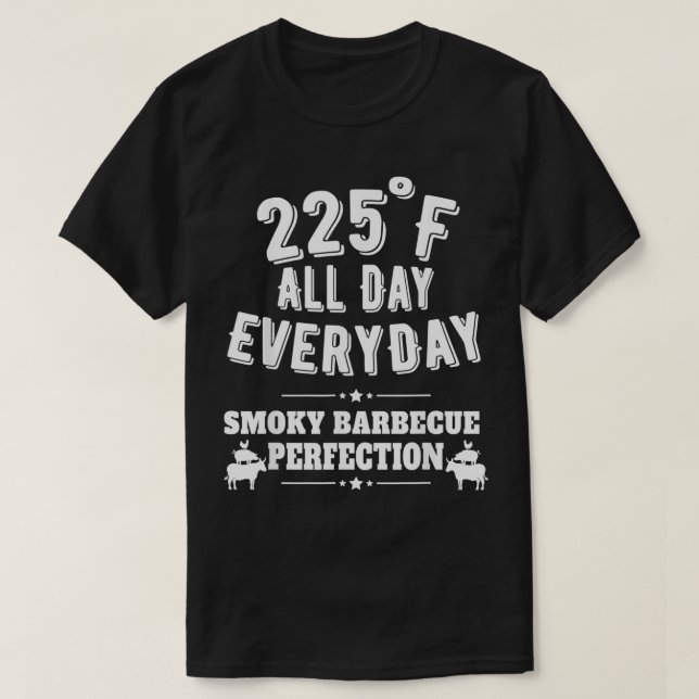 Camiseta BBQ 225 grados todo el día Rentabilidad baja y len (Diseño del anverso)