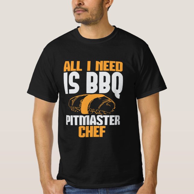 Camiseta BBQ All I need is BBQ pimaster chef (Anverso)