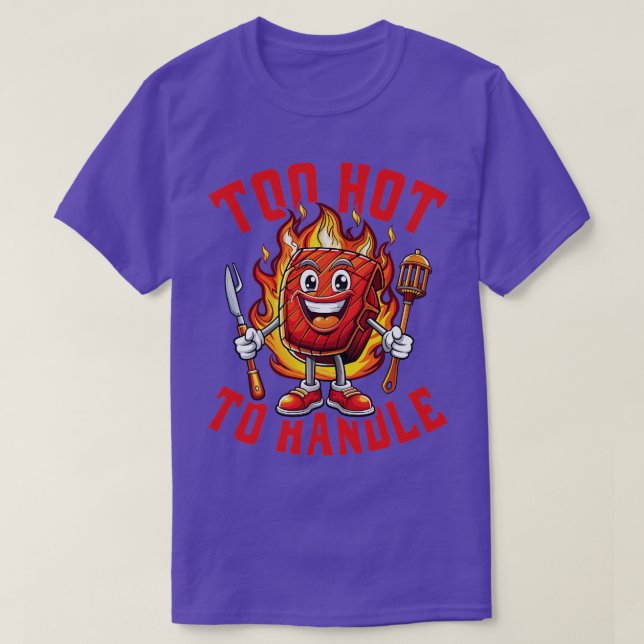 Camiseta bbq demasiado caliente para manejar (Diseño del anverso)