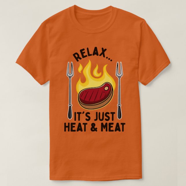 Camiseta BBQ Es Sólo Carne De Calor (Diseño del anverso)