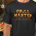 Camiseta BBQ personalizada GRILL MASTER<br><div class="desc">El accesorio supremo para cualquier Maestro Grill que se respete a sí mismo: una camiseta personalizada con el título GRILL MASTER en llamas y tipografía de fuego y un nombre o frase divertida o dicho. Es la manera perfecta de mostrar tu amor por cocinar al aire libre, ya sea coqueteando...</div>