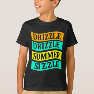 Camiseta Bbq Tee Funny Drizzle Drizzle Summer Sizzle
