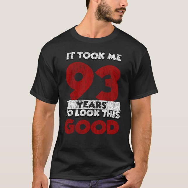 Camiseta Bday De 93 Años Me Llevó A Ver Bien El Cumpleaños  (Anverso)