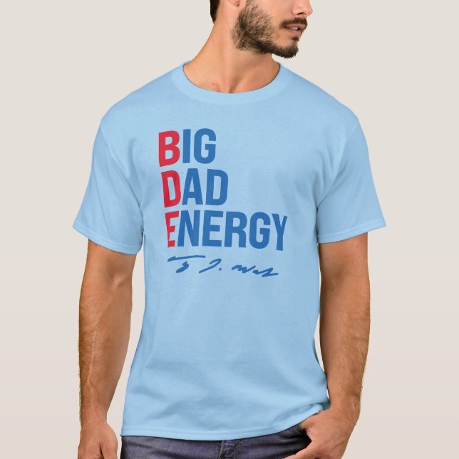 Camiseta BDE - Energía de papá grande (Anverso)