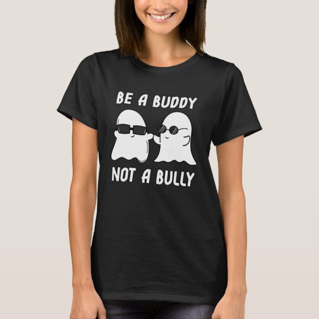 Camiseta Be a buddy not a bully Anti Bullying UNITY DAY Ora (Anverso)