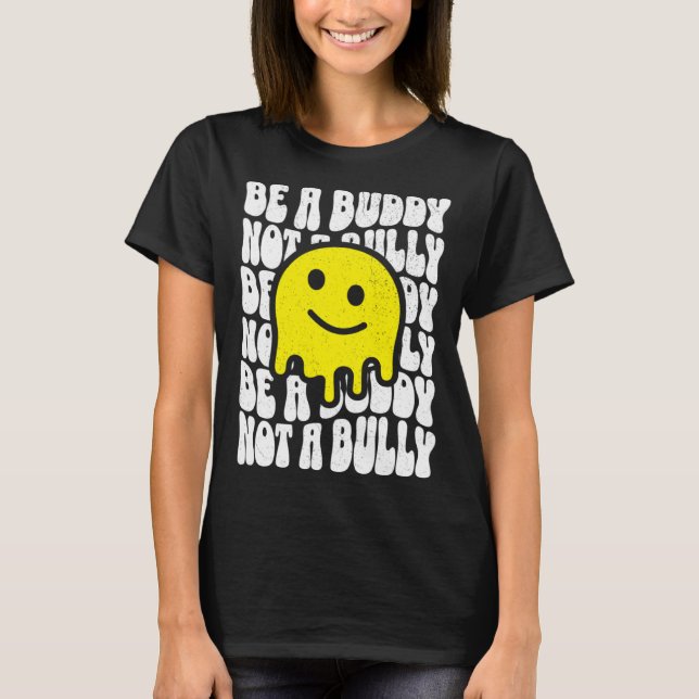 Camiseta Be A Buddy Not A Bully Groovy 70s Style Anti-Bully (Anverso)