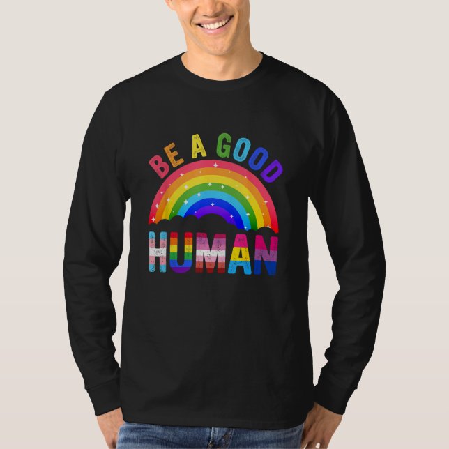 Camiseta Be A Good Human LGBT LGBTQ Gay Lesbian Pride Rainb (Anverso)