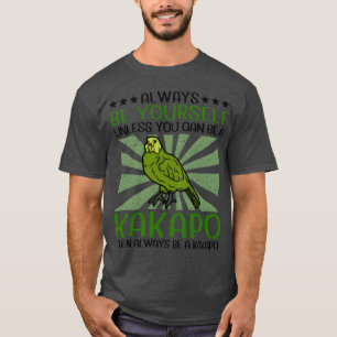 Camiseta Be A Kakapo Bird New Zealand Parrot Gigante Amigos