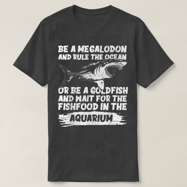 Camiseta Be A Megalodon Shark Megalodon Shark Teeth  (Diseño del anverso)