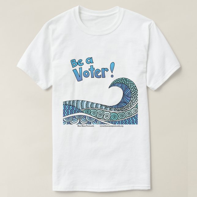 Camiseta Be a Voter t-sjort (Diseño del anverso)