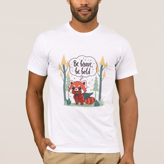 Camiseta Be Brave, Be Bold - Forest Panda Hero (Anverso)