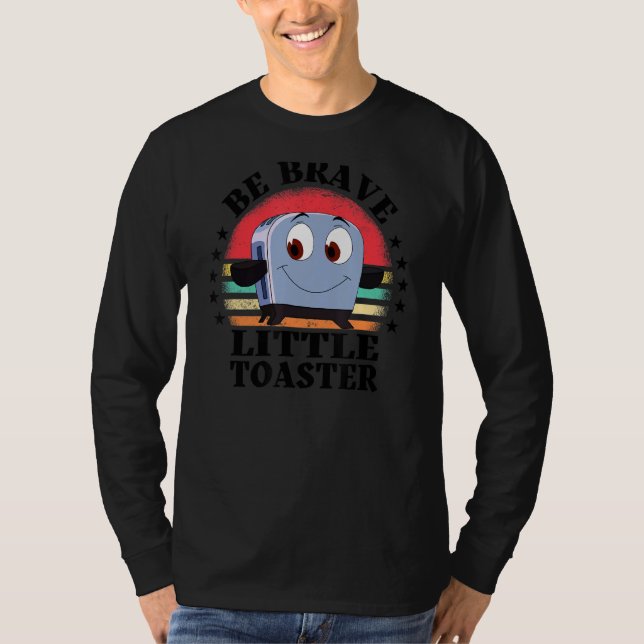 Camiseta Be Brave Little Toaster Positive Classic 80s And 9 (Anverso)