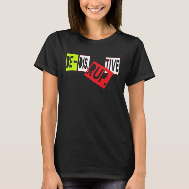 Camiseta Be Disruptive Inclusiveness Diversity Millennial P (Anverso)