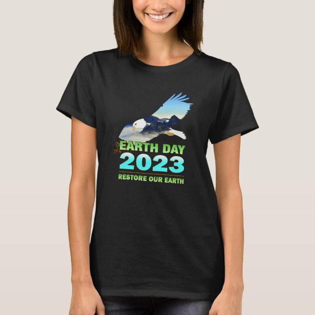 Camiseta Be Eco Friendly for Earth Day 2023 (Anverso)