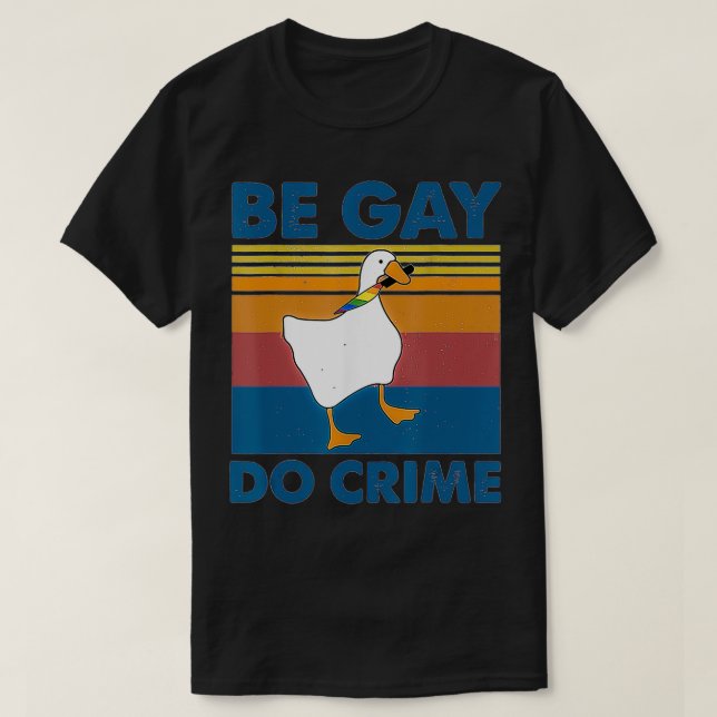 Camiseta Be Gay Do Crime  (Diseño del anverso)