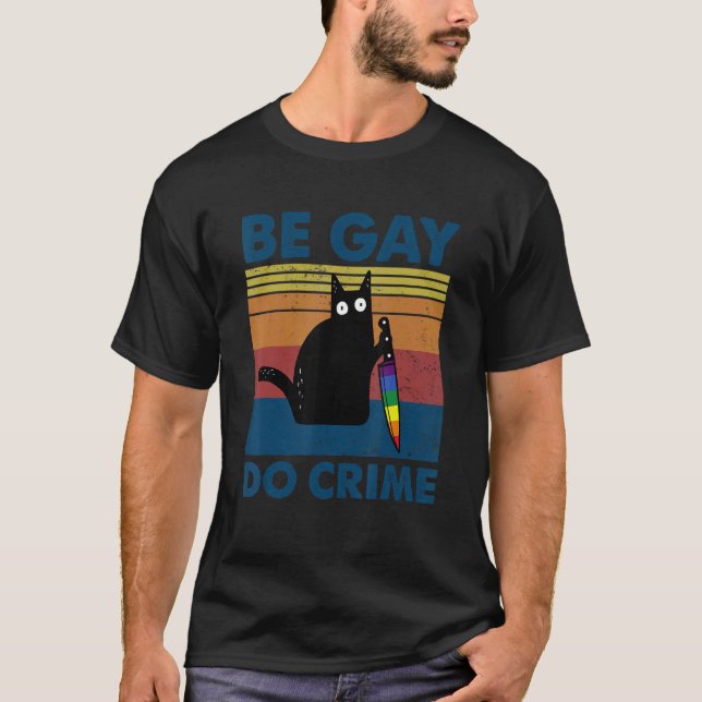 Camiseta Be Gay Do Crime Cat Gay Primen Lgbt Ally Rainbow F (Anverso)