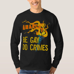 Camiseta Be Gay Do Crime LGBT Equality LGBTQ Gay Trans Righ