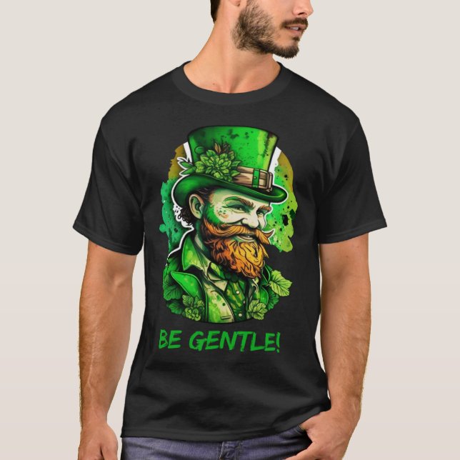 Camiseta Be Gentle Gentleman St Patricks Day Irish Leprecha (Anverso)