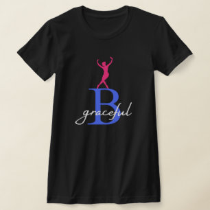 Camiseta Be Graceful a Ballerina