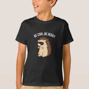 Camiseta Be Guay Be Hedgy Funny Hedgehog Pun Dark BG
