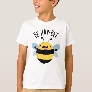 Camiseta Be Hap-bee Funny Bee Pun
