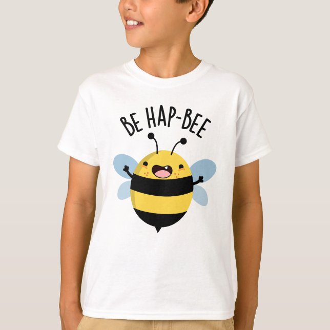 Camiseta Be Hap-bee Funny Bee Pun (Anverso)