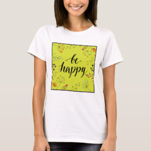 Camiseta Be Happy 5