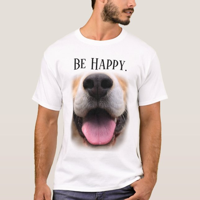 Camiseta Be Happy Dog Nose (Anverso)