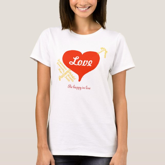 Camiseta Be Happy in Love Sayings Red Heart Arrow (Anverso)