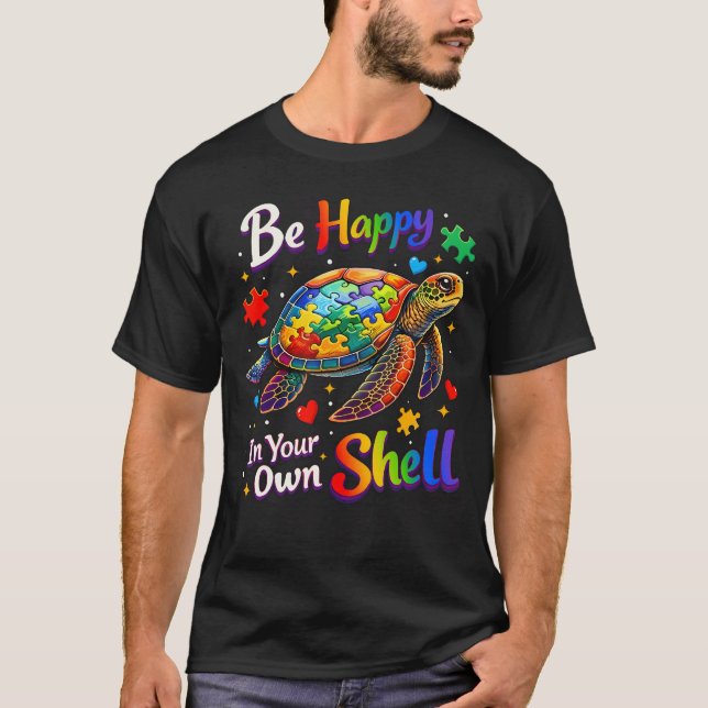 Camiseta Be Happy In Your Own Shell Autism Awareness (Anverso)