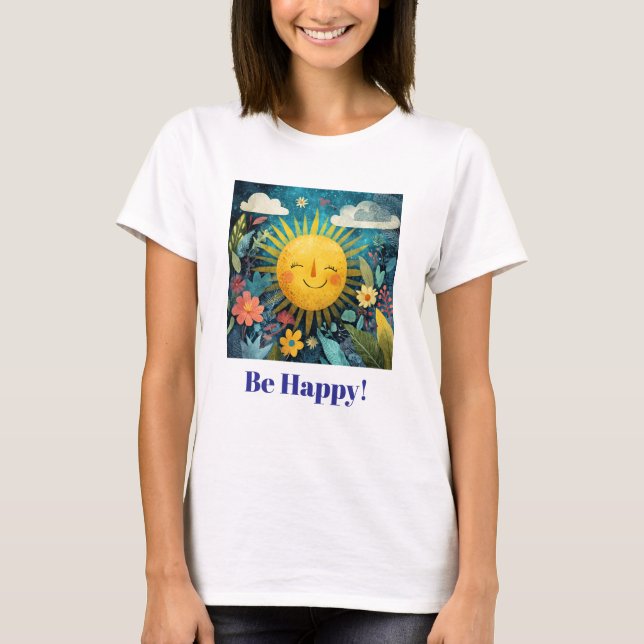 Camiseta Be Happy! Smiling, Cheerful Sun, (Anverso)