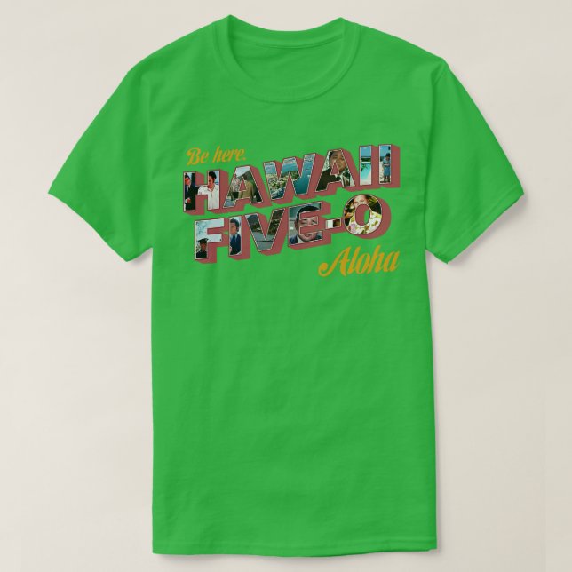 Camiseta Be Here Hawaii TShirt (Diseño del anverso)