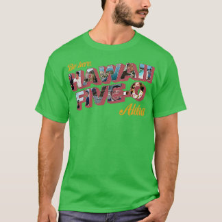 Camiseta Be Here Hawaii TShirt