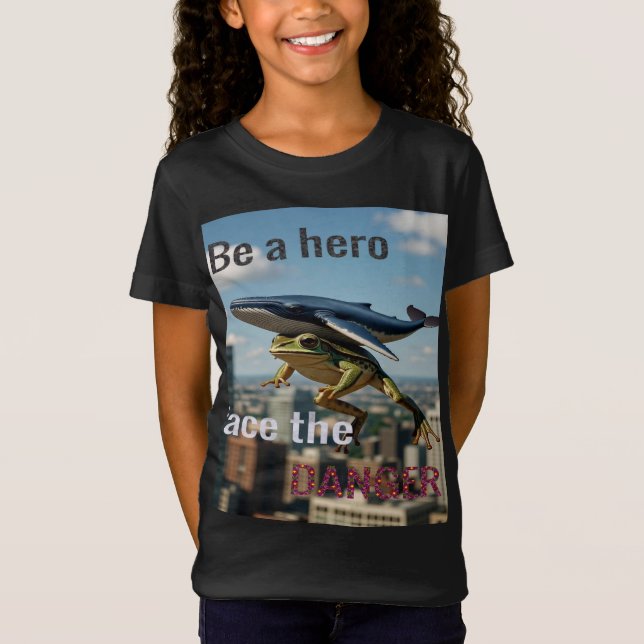 CAMISETA BE HERO FACE THE DANGER (Anverso)
