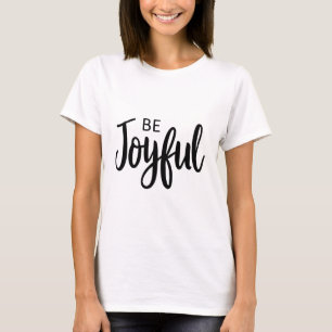 Camiseta Be Joyful Gospel Graphics Estética cristiana