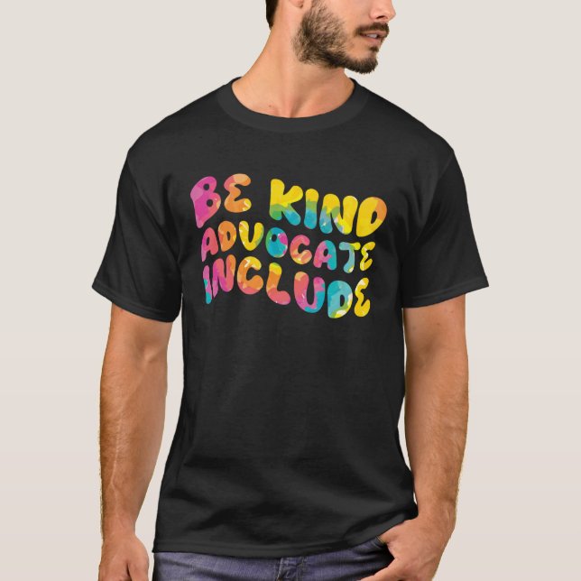 Camiseta Be Kind Advocate Include Awareness (Anverso)